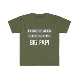 I Love It When They Call Me BIG PAPI - Men's Fitted Short Sleeve Tee