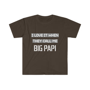 I Love It When They Call Me BIG PAPI - Men's Fitted Short Sleeve Tee